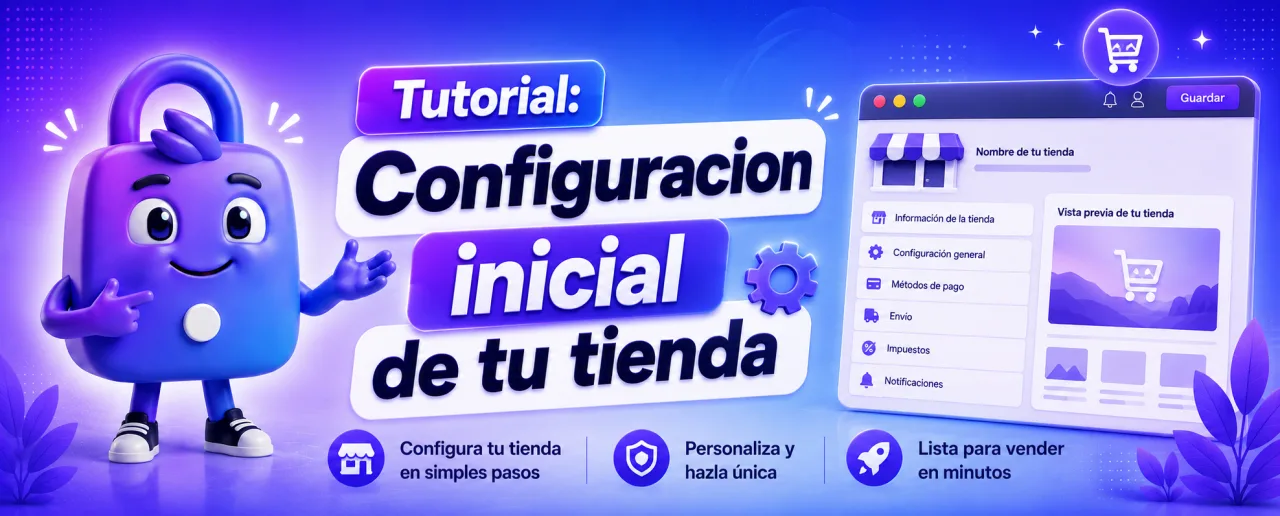 Tutorial: Configuracion inicial de tu tienda