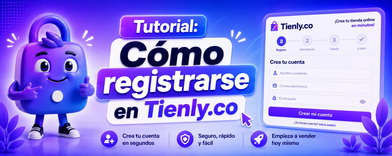 Cómo registrarse en Tienly.co